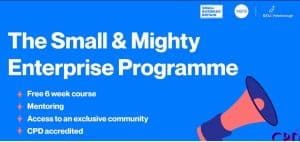 A Small and Mighty Enterprise slide highlighting Small Business Britain, Xero accounting software and Anglia Ruskin University.