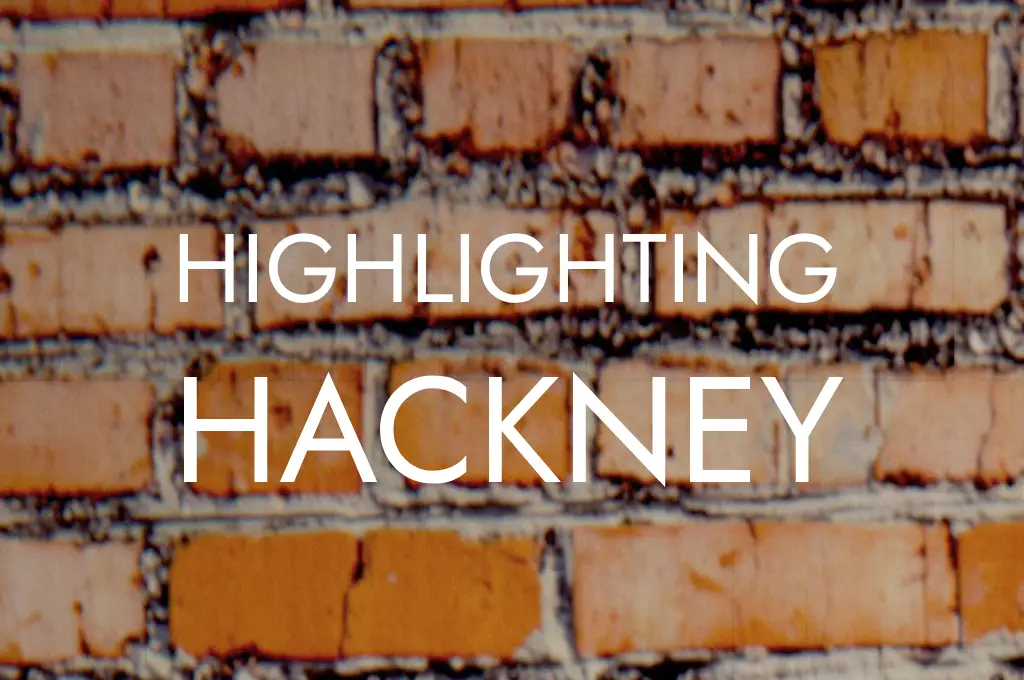 A London yellow brick wall with the title HIGHLIGHTING HACKNEY. Focussing on our local marketing presence in the centre of Hackney